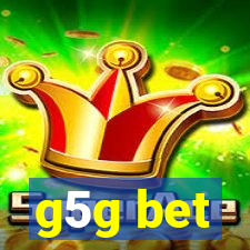 g5g bet